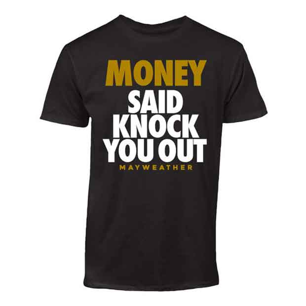 Tシャツ フロイド・メイウェザー Money Said Knock You Out
