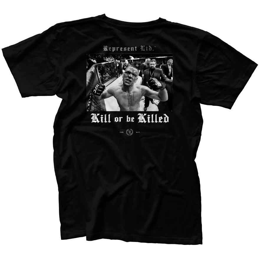 REPRESENT/レプレゼント Tシャツ 限定版 NATE DIAZ KILL OR BE KILLED TEE／ネイト・ディアス KILL OR BE KILLED