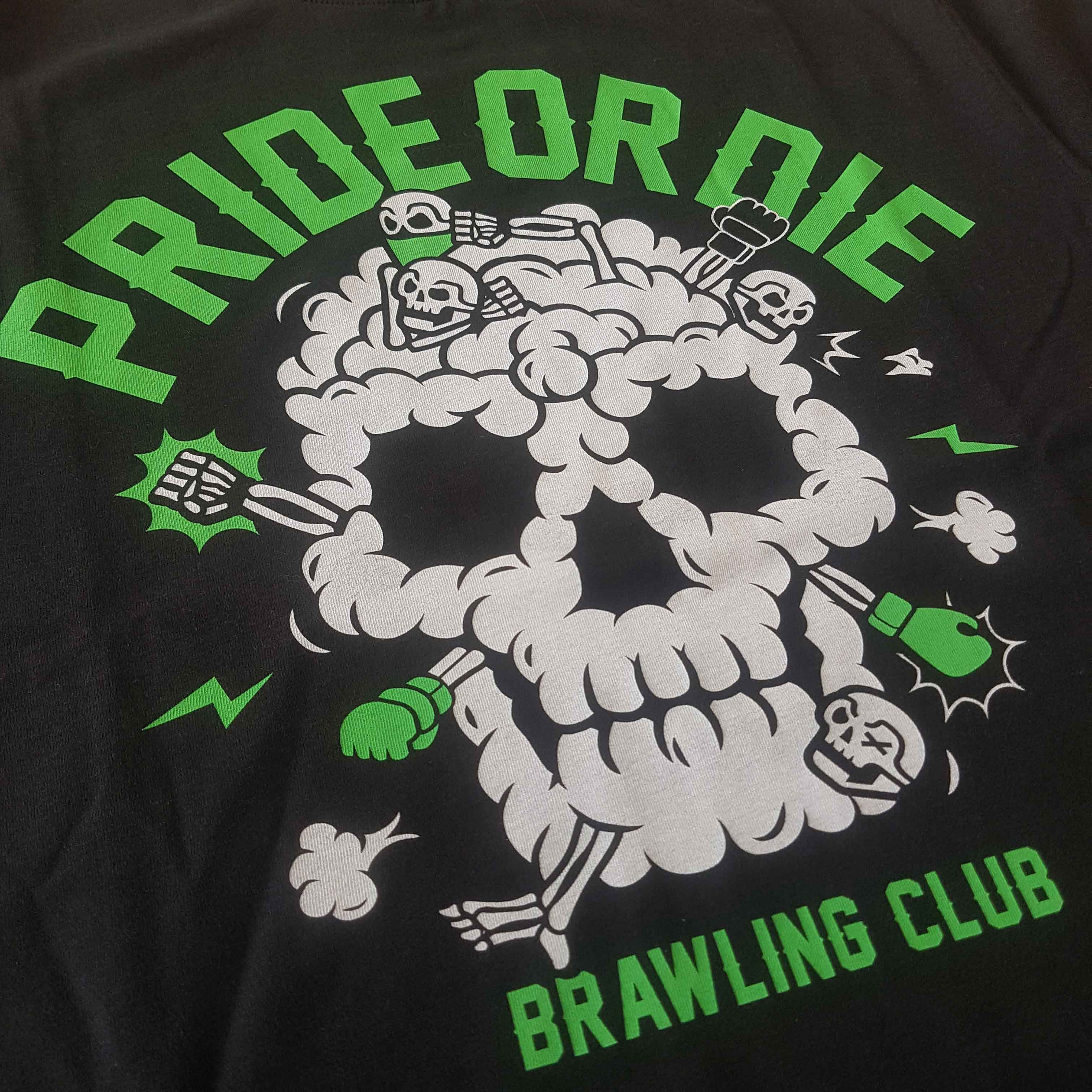 PRIDE OR DIE(PRiDEorDiE)／プライド オア ダイ　Tシャツ　　BRAWLING CLUB T-shirt／ブローリング・クラブ Tシャツ